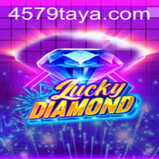 LuckyDiamond: Unveiling the Thrilling World of 4579.com